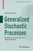Generalized Stochastic Processes (eBook, PDF)