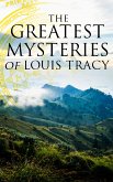 The Greatest Mysteries of Louis Tracy (eBook, ePUB)