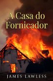 Casa do Fornicador (eBook, ePUB) Casa do Fornicador (eBook, ePUB)
