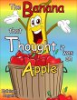 The Banana That Thought It Was An Apple... - Bild 1