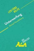 Unterwerfung von Michel Houellebecq (Lektürehilfe) (eBook, ePUB)