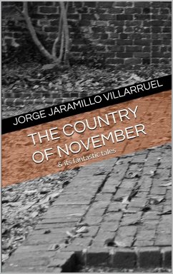 Cover Country of November and Its Fantastic Tales (eBook, ePUB)