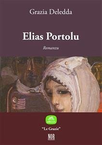 Elias Portolu (eBook, ePUB) - Deledda, Grazia