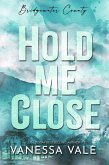 Hold Me Close (Bridgewater County, #4) (eBook, ePUB)