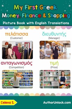 My First Greek Money, Finance & Shopping Picture Book with English Translations (Teach & Learn Basic Greek words for Children, #20) (eBook, ePUB) - S., Celena