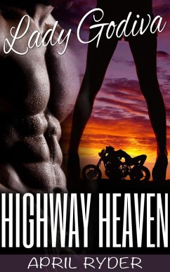 Highway Heaven (Lady Godiva, #4) (eBook, ePUB) - Ryder, April