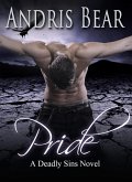 Pride (Deadly Sins, #7) (eBook, ePUB) Pride (Deadly Sins, #7) (eBook, ePUB)