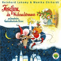 Josefine, die Weihnachtsmaus - Lakomy, Reinhard;Ehrhardt, Monika