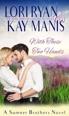 Cover With These Two Hands (The Sumner Brothers, #4) (eBook, ePUB)