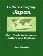 Culture Briefing: Japan - Your Guide to... - Bild 1