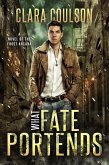What Fate Portends (The Frost Arcana, #1) (eBook, ePUB)