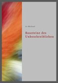 Bausteine des Unbeschreiblichen