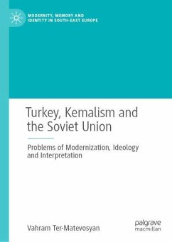 Turkey, Kemalism and the Soviet Union - Ter-Matevosyan, Vahram