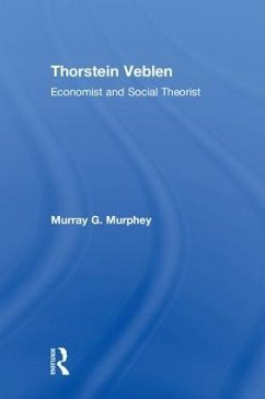 Thorstein Veblen - Murphey, Murray