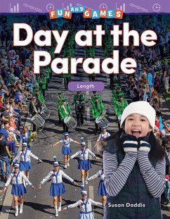 Fun and Games: Day at the Parade - Daddis, Susan
