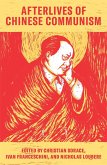 Afterlives of Chinese Communism: Political Concepts from Mao to XI