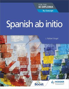 Spanish ab initio for the IB Diploma - Angel, J. Rafael