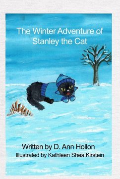 The Winter Adventure of Stanley the Cat - Hollon, D. Ann