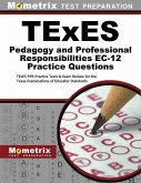 TExES Pedagogy and Professional Responsibilities Ec-12 Practice Questions: TExES Ppr Practice Tests & Exam Review for the Texas Examinations of Educat