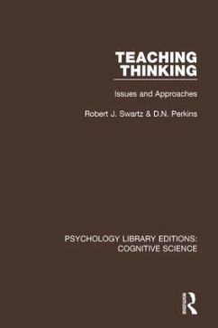 Teaching Thinking - Swartz, Robert J; Perkins, D N