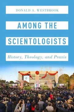 Among the Scientologists - Westbrook, Donald (, Faculty for the Comparative Study of Religion a