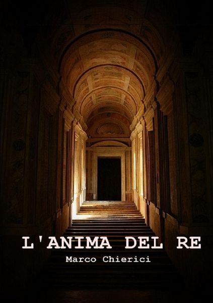 L' ANIMA DEL RE L' ANIMA DEL RE