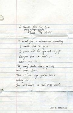 I Wrote This for You: Just the Words - Thomas, Iain S