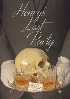 Henry's Last Party - Wright, Julian