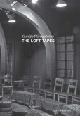 GURDJIEFF GROUP WORK THE LOFT TAPES