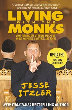 Living with the Monks - Itzler, Jesse
