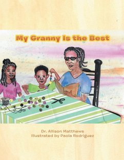 My Granny Is the Best - Matthews, Allison
