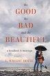 The Good, the Bad, and the Beautiful - Bild 1