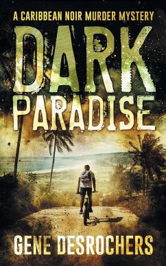 Dark Paradise - Desrochers, Gene