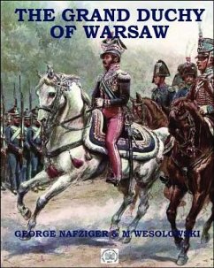 The Grand Duchy of Warsaw - Nafziger, George