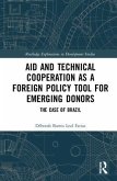 Aid and Technical Cooperation as a Foreign Policy Tool for Emerging Donors