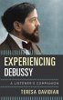 Experiencing Debussy - Bild 1