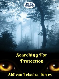 Searching For Protection (eBook, ePUB) - Torres, Aldivan Teixeira