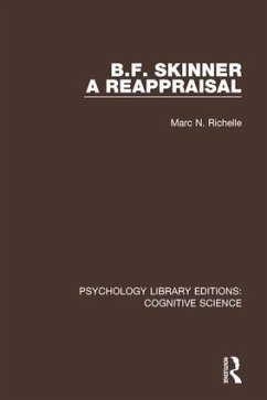 B.F. Skinner - A Reappraisal - Richelle, Marc N