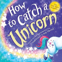 How to Catch a Unicorn - Wallace, Adam