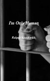 I'm Only Human