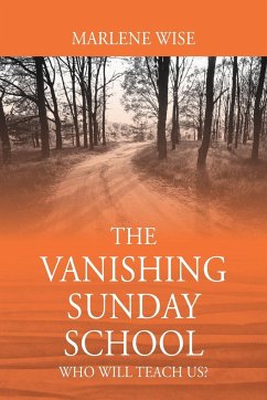 The Vanishing Sunday School - Wise, Marlene