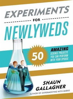 Experiments for Newlyweds - Gallagher, Shaun