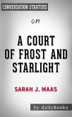 A Court of Frost and Starlight: by Sarah J. Maas   Conversation Starters (eBook, ePUB)