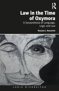 Law in the Time of Oxymora - Neuwirth, Rostam J