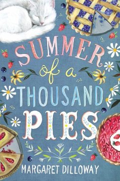 Summer of a Thousand Pies - Dilloway, Margaret