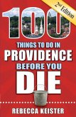 100 Things to Do in Providence Before You Die, 2nd Edition