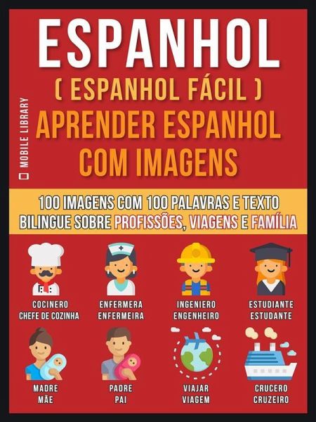 Espanhol ( Espanhol Fácil ) Aprender Espanhol Com Imagens (Vol 1) (eBook, ePUB)