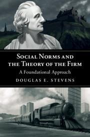 Social Norms and the Theory of the Firm - Stevens, Douglas E