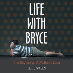 Life with Bryce - Walls, Blue