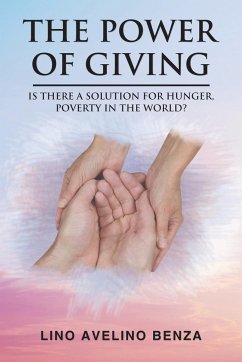 The Power of Giving - Benza, Lino Avelino